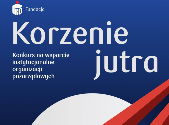 Korzenie jutra – od 15.09.2025 rusza konkurs grantowy Fundacji PKO Banku Polskiego